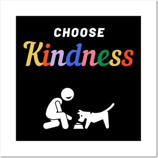 Choose kindness Posters and Art